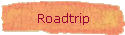 Roadtrip